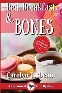 Bed, Breakfast and Bones
