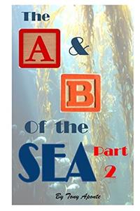 A & B of the Sea Part 2