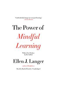 Power of Mindful Learning Lib/E