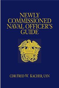 Newly Commissioned Naval Officer's Guide