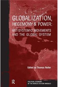 Globalization, Hegemony and Power