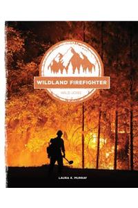 Wildland Firefighter