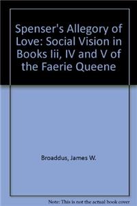 Spenser's Allegory of Love