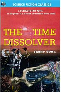 Time Dissolver