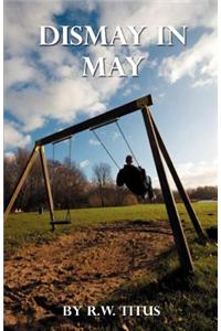 Dismay in May