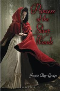 Princess of the Silver Woods