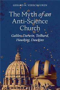 Myth of an Anti-Science Church