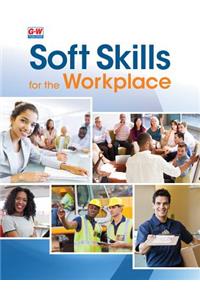 Soft Skills for the Workplace