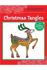 Relax and Retreat Coloring Book: Christmas Tangles