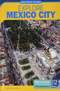 Explore Mexico City