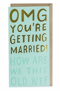Em & Friends OMG Married WTF Foil Card