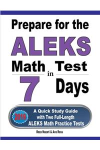 Prepare for the ALEKS Math Test in 7 Days