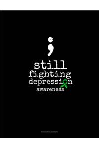 Still Fighting Depression Awareness