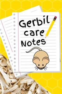 Gerbil Care Notes