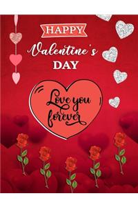 Happy Valentine's Day Love You Forever
