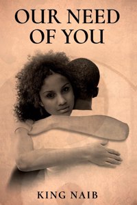 Our Need of YOU