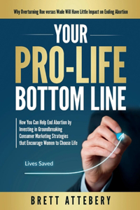 Your Pro-Life Bottom Line
