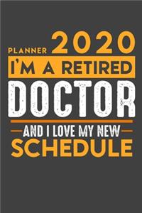 Planner 2020 - 2021 Weekly for retired DOCTOR