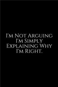 I'm Not Arguing