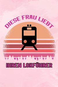 Diese Frau liebt ihren Lokführer