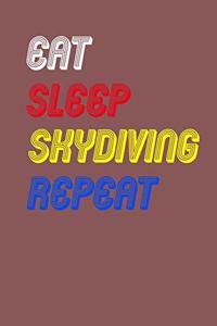 Eat Sleep skydiving Repeat Notebook Fan Sport Gift