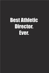 Best Athletic Director. Ever.