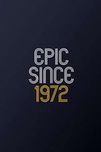 Epic Since 1972