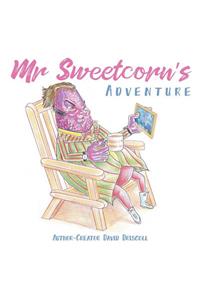 MR Sweetcorn's Adventure