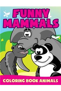 Funny Mammals