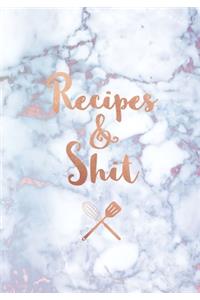 Recipes & Shit