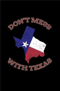 Don't Mess With Texas