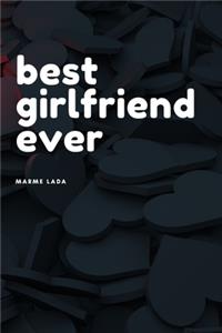 Best Girlfriend Ever