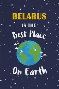 Belarus Is The Best Place On Earth