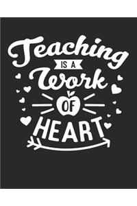 Teaching Is a work of heart