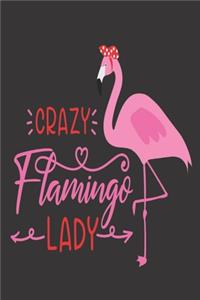 Crazy Flamingo Lady