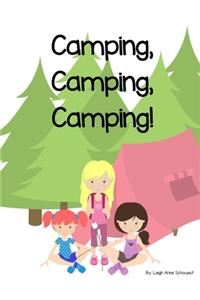 Camping, Camping, Camping!