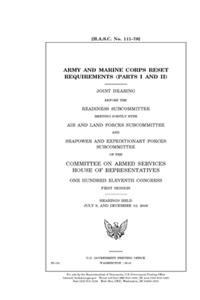 Army and Marine Corps reset requirements. Pt. I and II