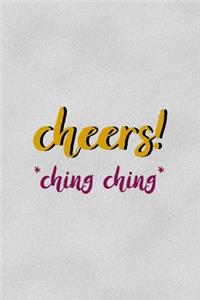 Cheers! Ching ching