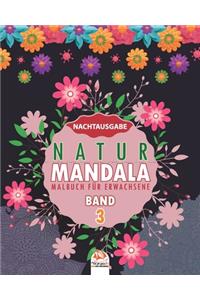 Natur Mandala - Band 3 - Nachtausgabe