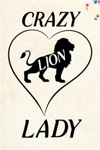 Crazy Lion Lady