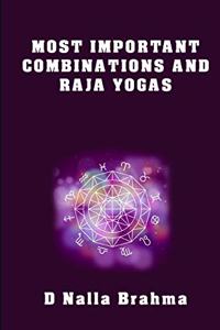 Most Important Combinations and Raja Yogas