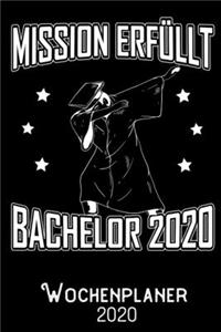 Mission Erfüllt Bachelor 2020 - Wochenplaner 2020