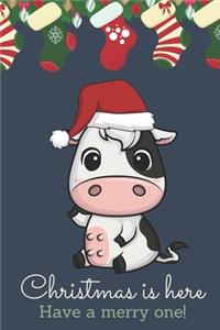 Christmas Is Here Have A Merry One