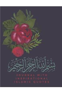Bismillah! / Journal With Inspirational Islamic Quotes