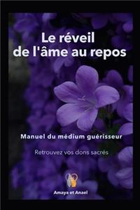 Le réveil de l'âme au repos