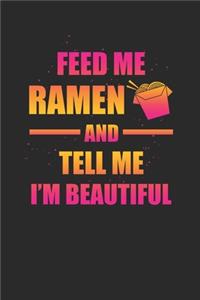 Feed Me Ramen