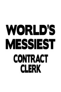World's Messiest Contract Clerk