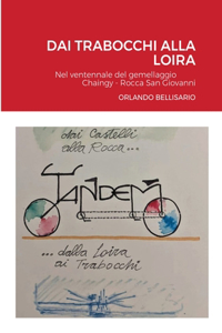 Dai Trabocchi Alla Loira