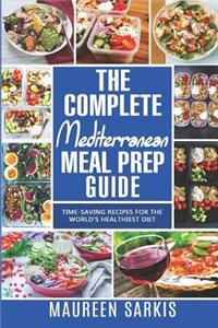 Complete Mediterranean Meal Prep Guide