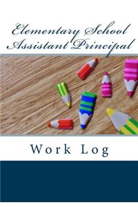 Elementary School Assistant Principal Work Log